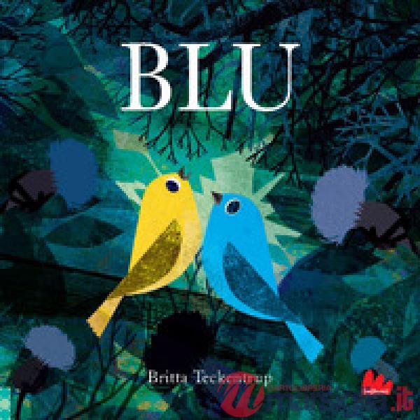 Blu. Ediz. a colori