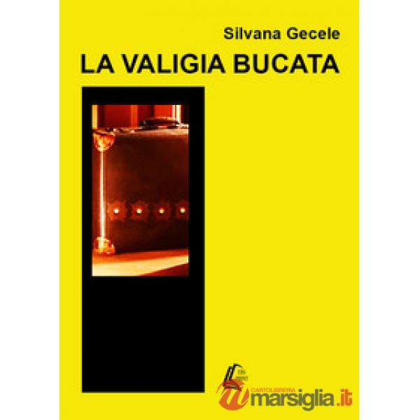 Valigia bucata (La)
