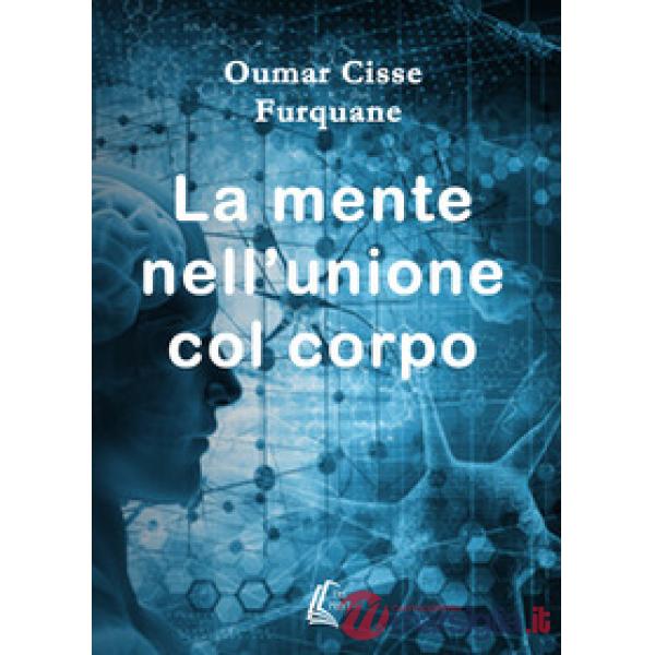 Mente nell'unione col corpo (La)