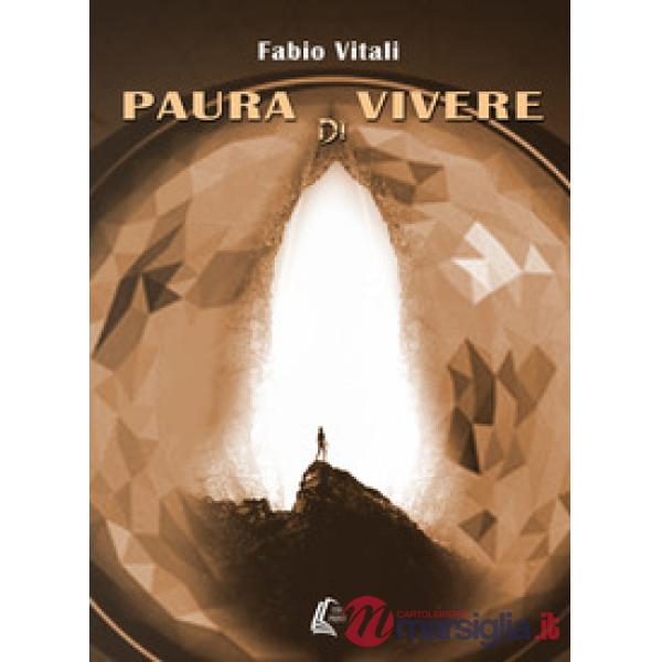 Paura di vivere
