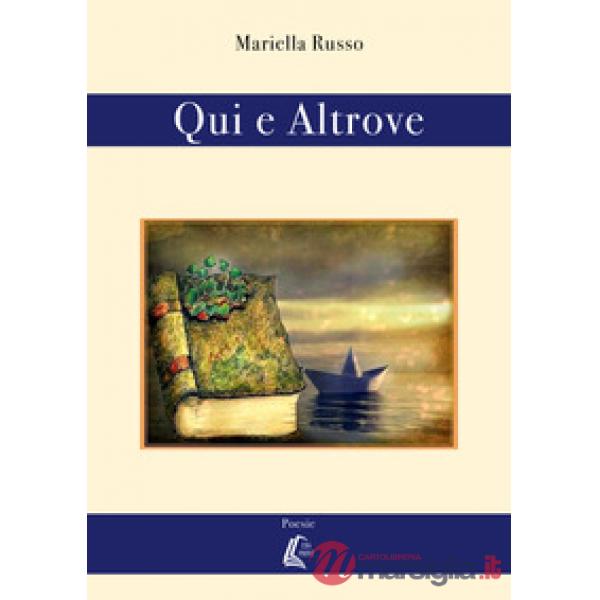 Qui e altrove