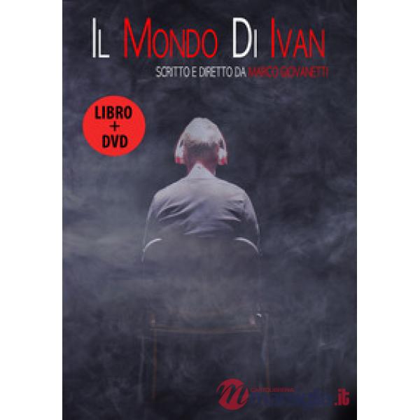 Mondo di Ivan. Con DVD video (Il)