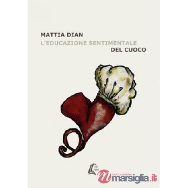 Educazione sentimentale del cuoco (L')