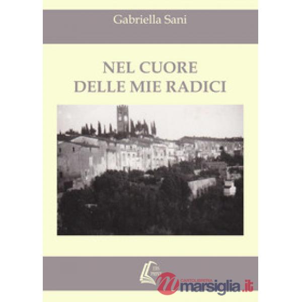 Nel cuore delle mie radici