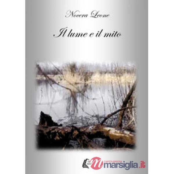 Lume e il mito (Il)