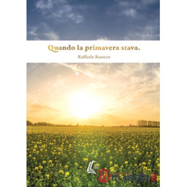 Quando la primavera stava