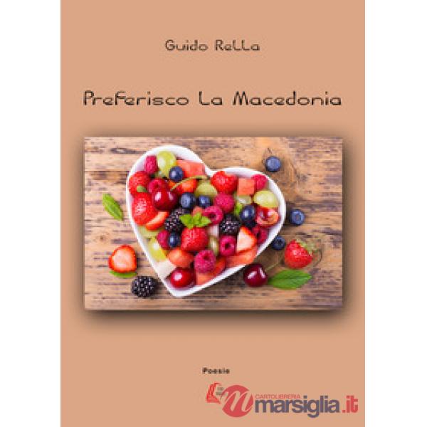 Preferisco la Macedonia. Nuova ediz.