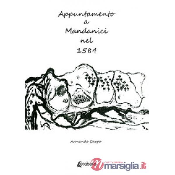 Appuntamento a Mandanici nel 1584