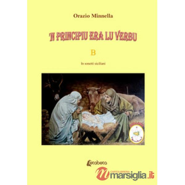 'N principiu era lu verbu. Vangelo liturgico domenicale. Anno B. In sonetti siciliani