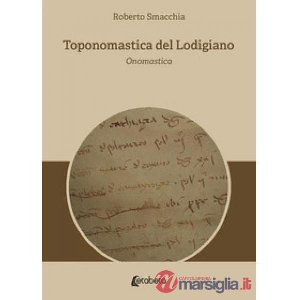 Toponomastica del Lodigiano. Onomastica