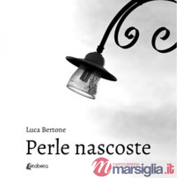 Perle nascoste. Ediz. illustrata