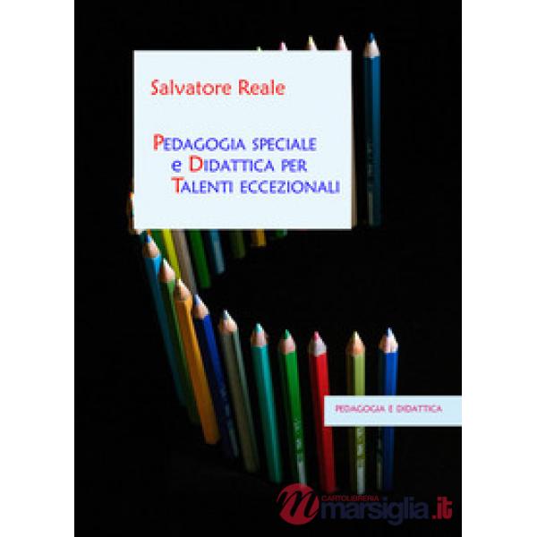 Pedagogia speciale e didattica per talenti eccezionali
