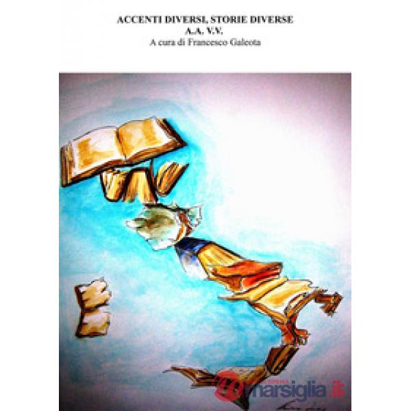 Accenti diversi, storie diverse