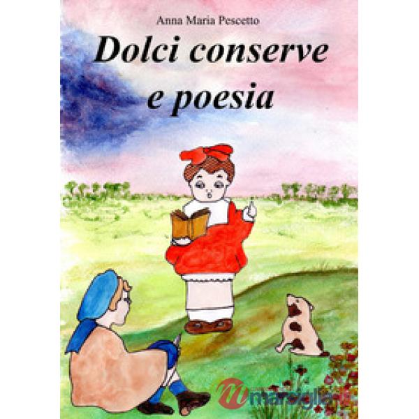 Dolci conserve e poesie
