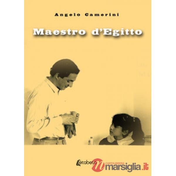 Maestro d'Egitto. Nuova ediz.