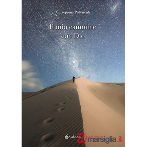 Mio cammino con Dio (Il)