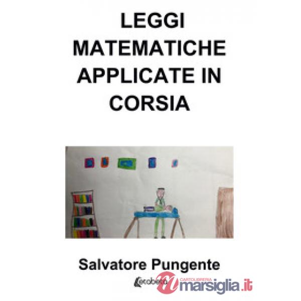 Leggi matematiche applicate in corsia