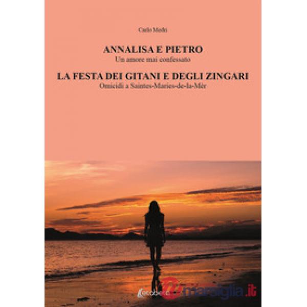 Annalisa e Pietro. La festa dei gitani e degli zingari