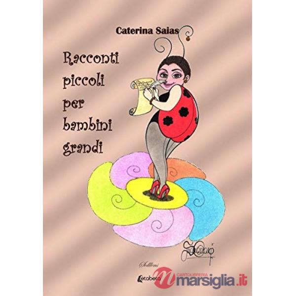 Racconti piccoli per bambini grandi