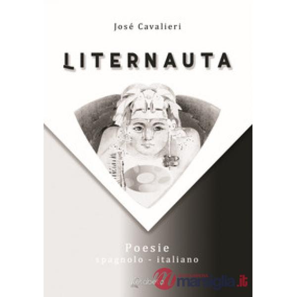 Liternauta. Testo spagnolo a fronte. Ediz. multilingue