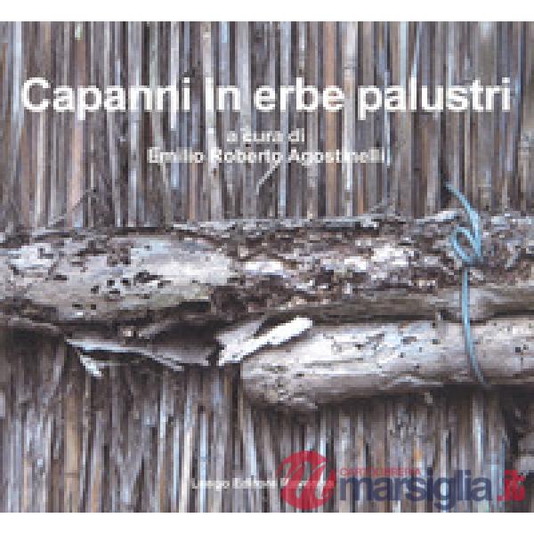 Capanni in erbe palustri