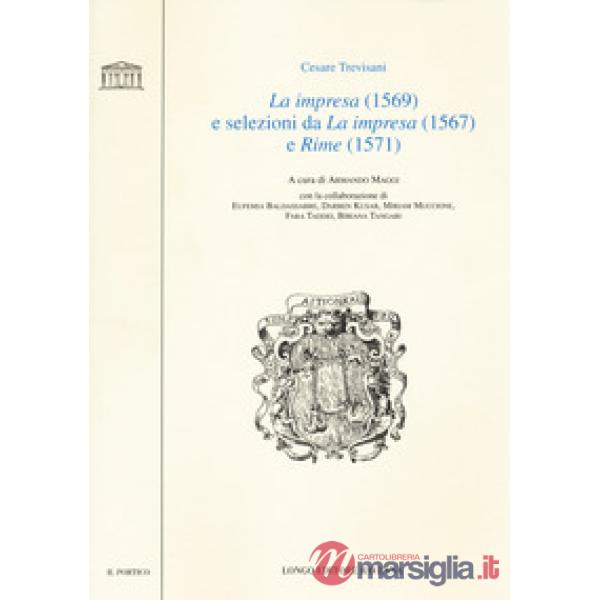 Impresa» (1569) e selezioni da «La impresa» (1567) e «Rime» (1571) («La)
