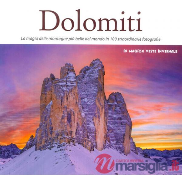 Dolomiti. In magica veste invernale