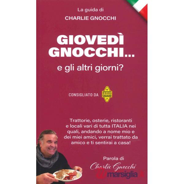 Giovedì gnocchi... e gli altri giorni?