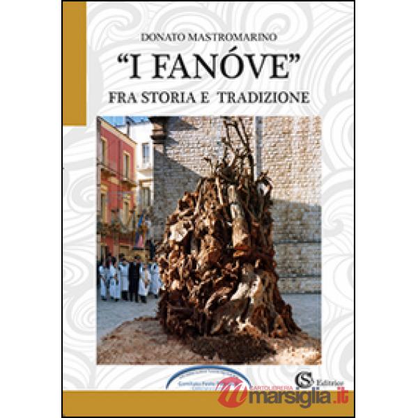 «Fanove» fra storia e tradizione (I)