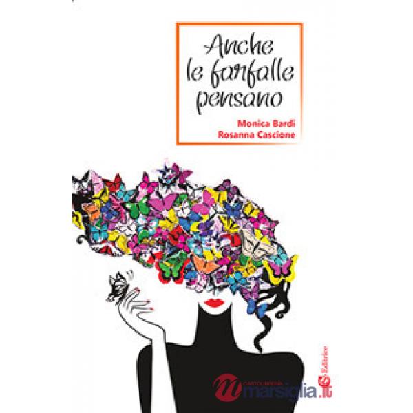 Anche le farfalle pensano