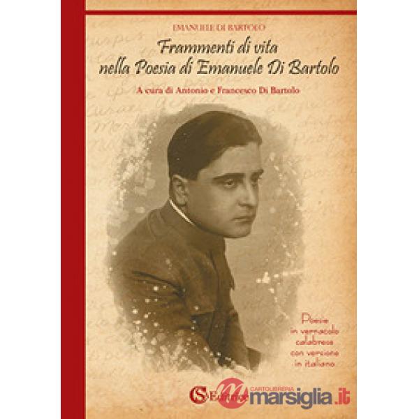 Frammenti di vita nella poesia di Emanuele Di Bartolo