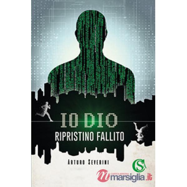 Io Dio. Ripristino fallito