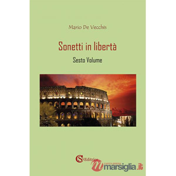 Sonetti in libertà. Vol. 6