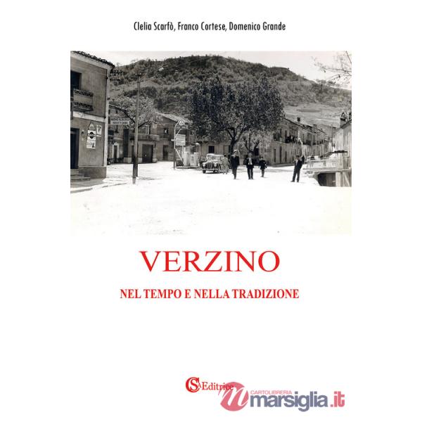 Verzino. Nel tempo e nella tradizione