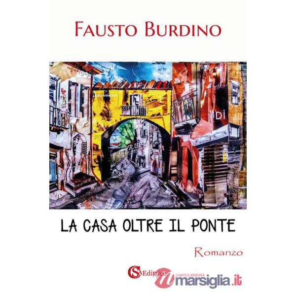 Casa oltre il ponte (La)