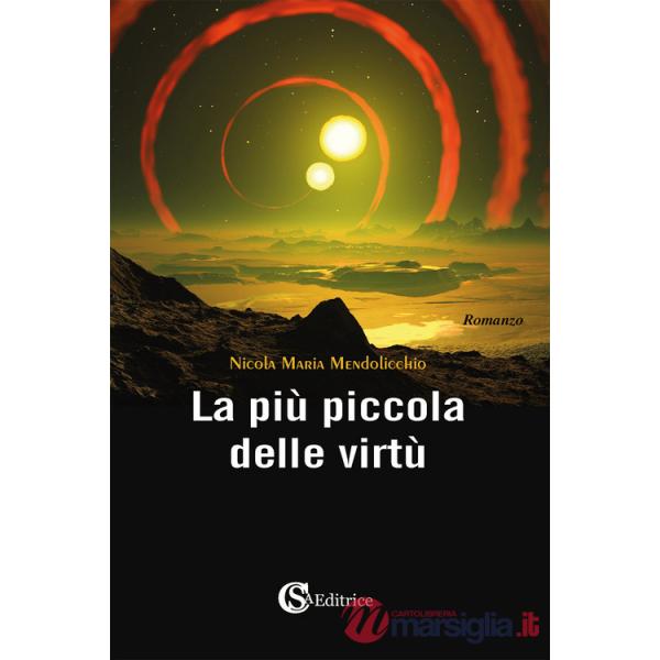 Più piccola delle virtù (La)