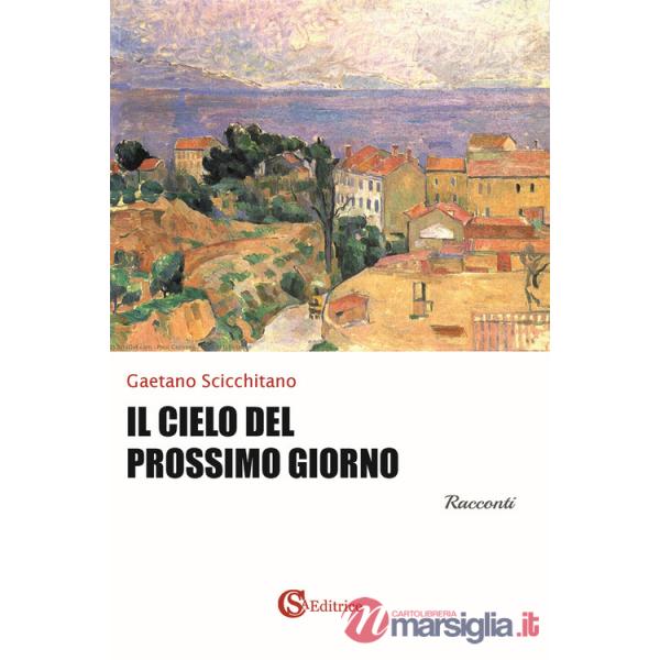 Cielo del prossimo giorno (Il)