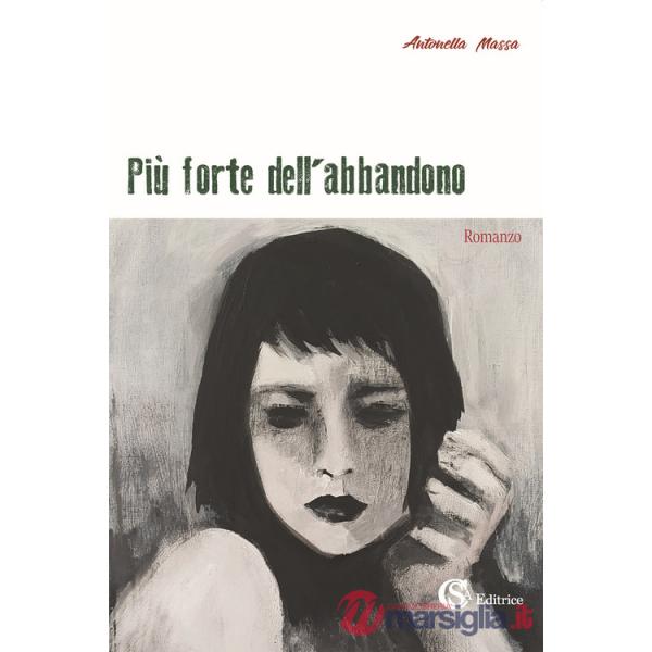 Più forte dell'abbandono
