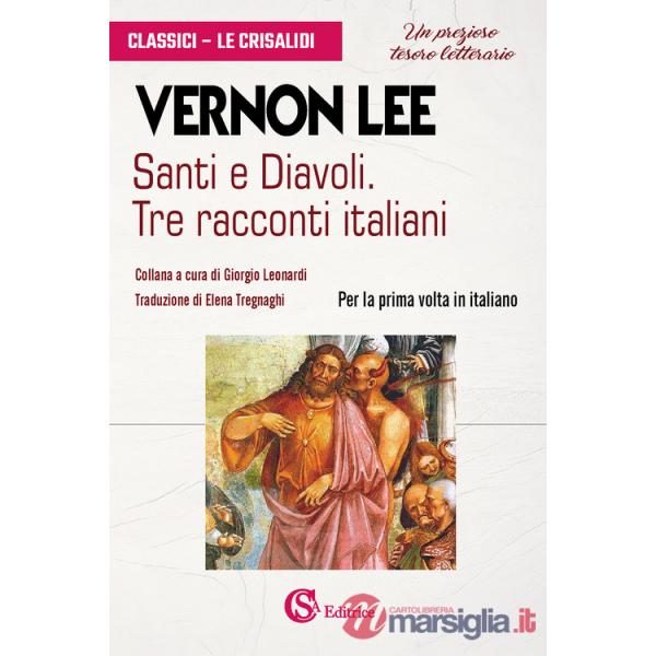 Santi e diavoli. Tre racconti italiani