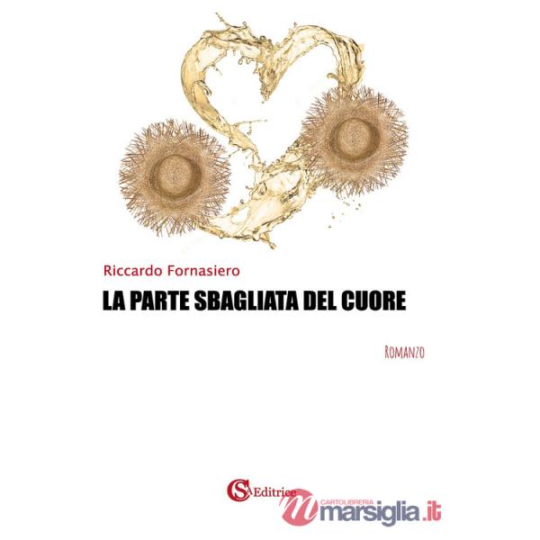 Parte sbagliata del cuore (La)