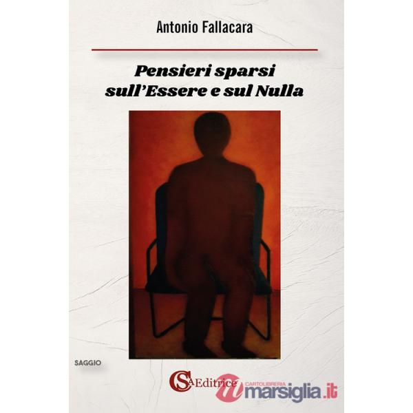 Pensieri sparsi sull'essere e sul nulla