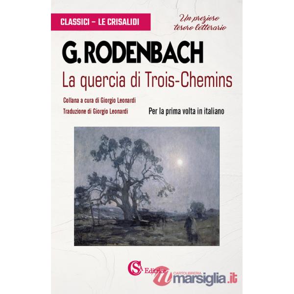 Quercia di Trois-Chemins (La)