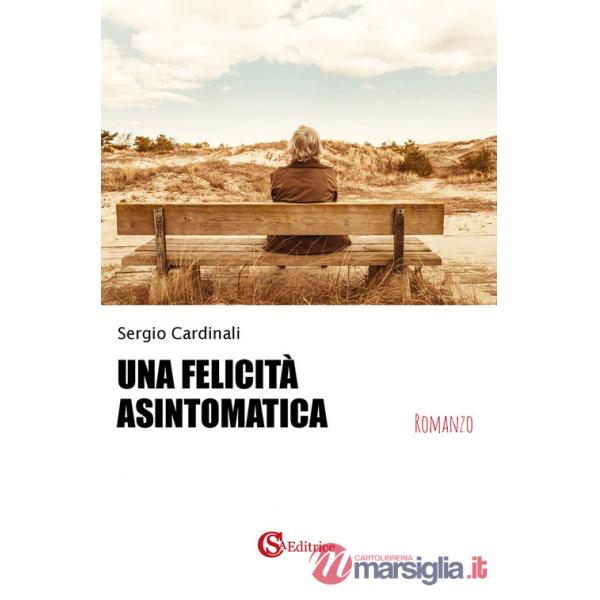 Una felicità asintomatica