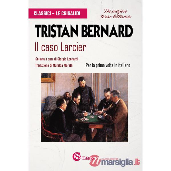 Caso Larcier (Il)