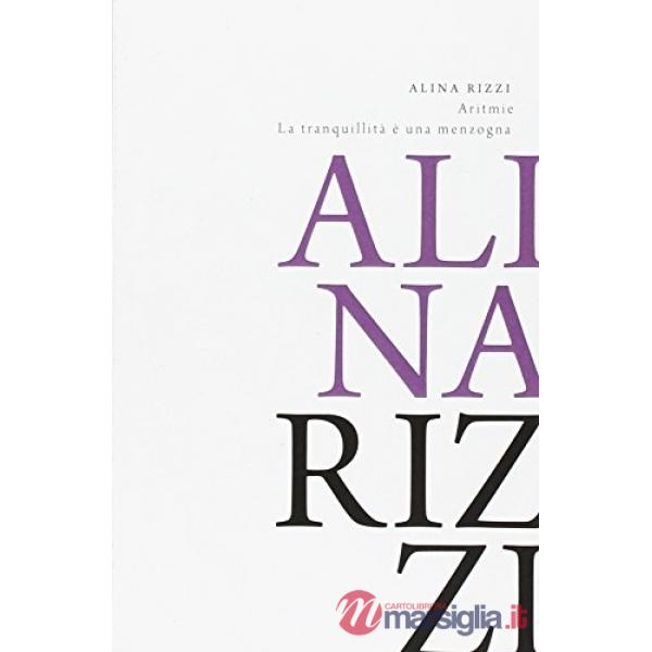 Aritmie. La tranquillità è una menzogna