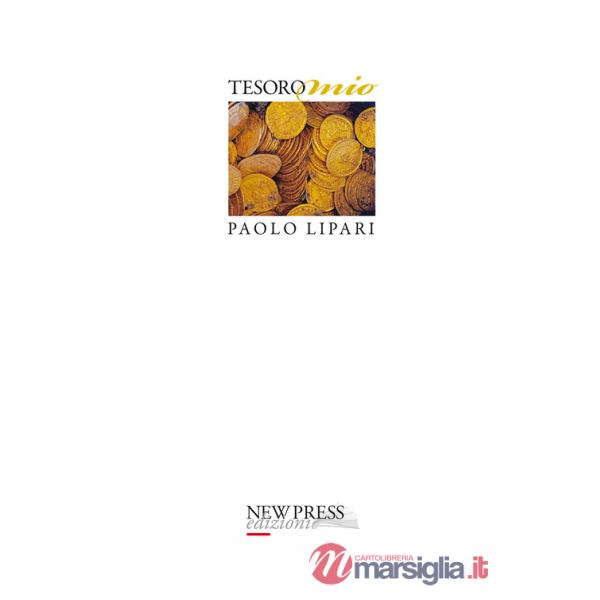 Tesoro mio. Otto racconti ispirati al tesoro (mille monete d'oro!) trovato nel sottosuolo del centro di Como