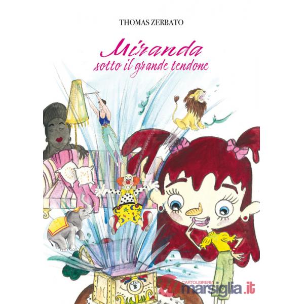 Miranda sotto il grande tendone