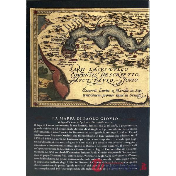 Paolo Giovio umanista. La mappa del lago di Como. Il lago di Como nel primo atlante della storia. Con mappa in contenitore