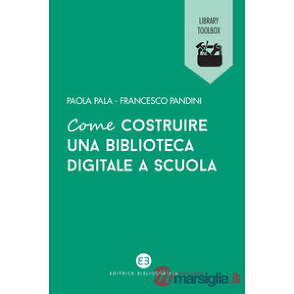 Come costruire una biblioteca digitale a scuola