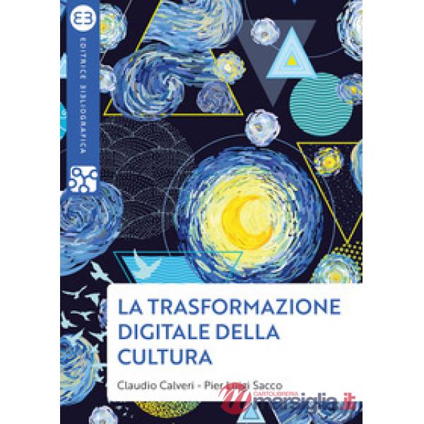 Trasformazione digitale della cultura (La)
